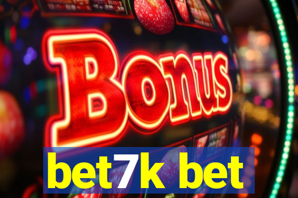 bet7k bet